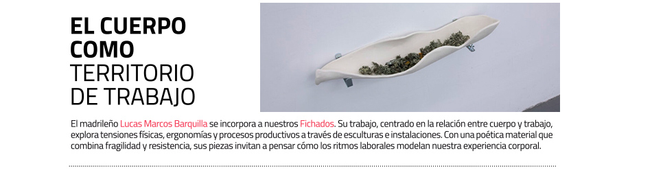 Lucas Marcos Barquilla, artista en Fichados masdearte