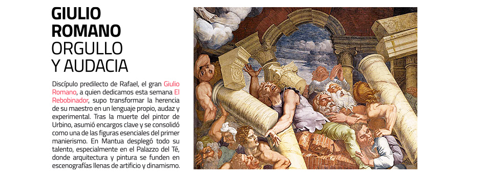 Giulio Romano, discípulo predilecto de Rafael, hoy en El Rebobinador