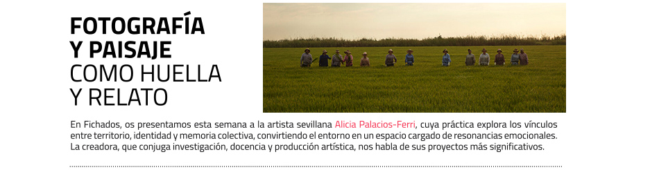 Alicia Palacios-Ferri, artista en Fichados masdearte