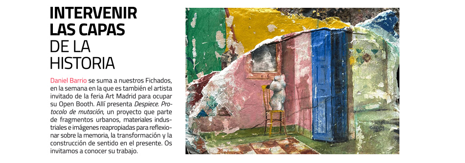 Daniel Barrio. Artista en Fichados masdearte
 y artista invitado para intervenir el Open Booth de Art Madrid en su edición 2026 