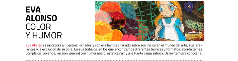 Eva Alonso. Artista en Fichados masdearte