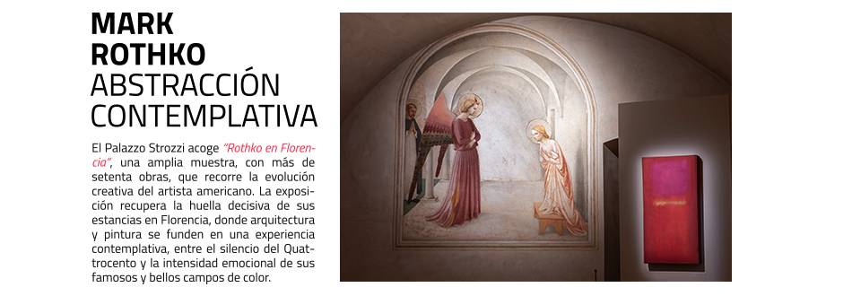 Antológica de Mark Rothko en el Palazzo Strozzi de Florencia