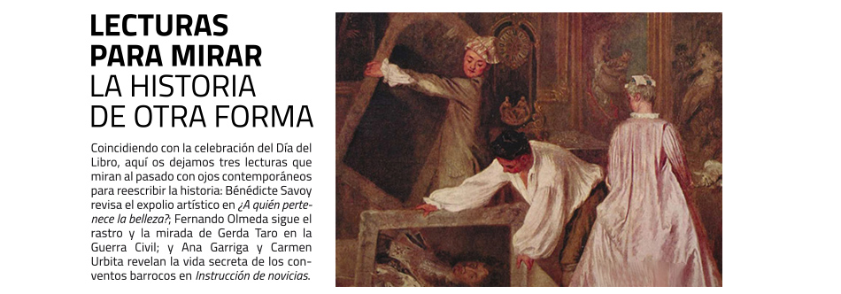 Tres lecturas recomendadas: ¿A quién
 pertenece la belleza?, Gerda Taro. Fotógrafa en la guerra de España e Instrucción de novicias.