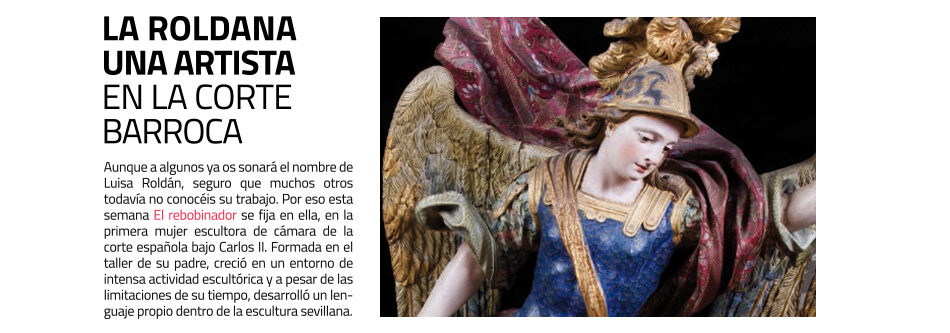 Esta semana, en El Rebobinador de masdearte, Luisa Roldán