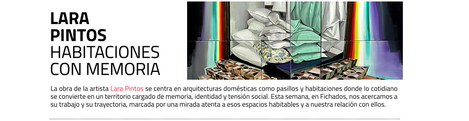 Lara Pintos. Artista en Fichados masdearte