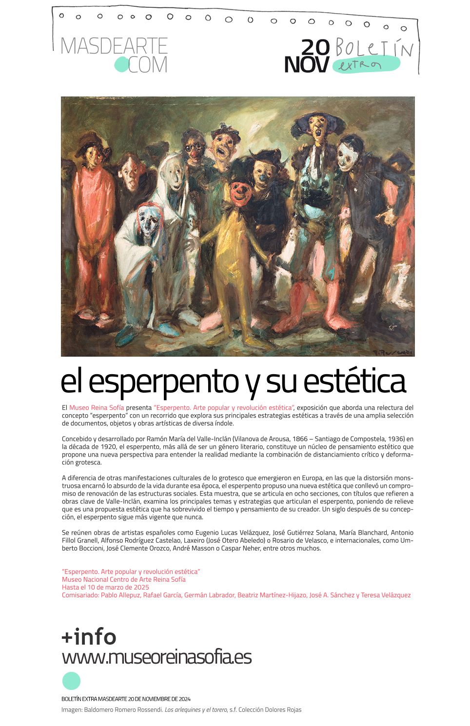 El Museo Reina Sofía acoge hasta el 10 de marzo la exposición 'Esperpento
Arte popular y revolución estética' 