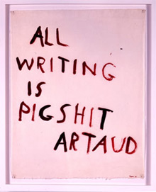 Nancy Spero. Artaud Painting - All Writing Is Pigshit, 1969. Cortesía de la artista y la Galerie Lelong, New York . © Nancy Spero, 2008