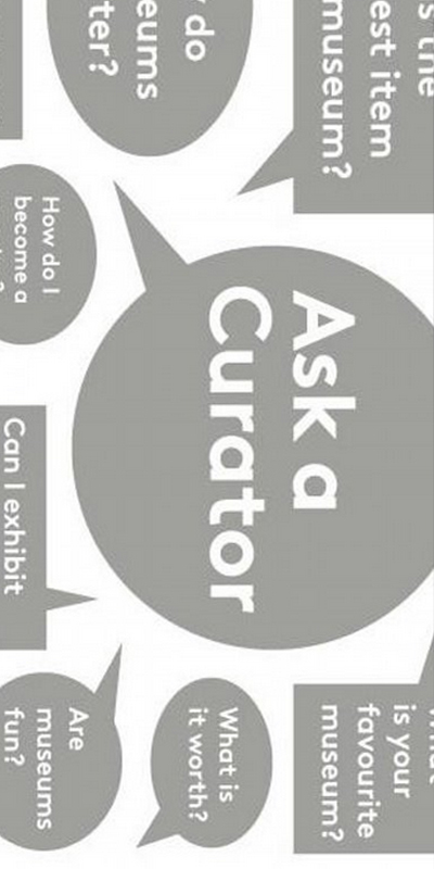 Ask A Curator 2014