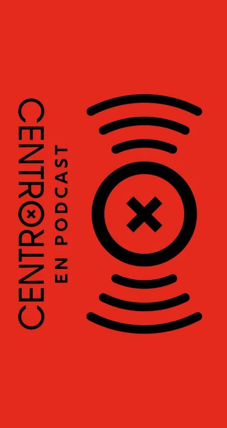 CentroCentro en podcast