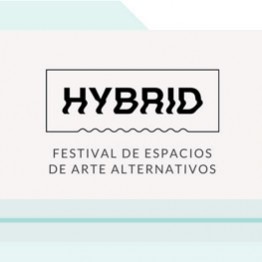 Abierta la convocatoria para inscribir centros de arte alternativos a Hybrid 2017