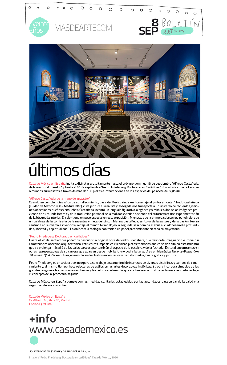 Últimos días para visitar las exposiciones de Pedro Friedeberg
 y Alfredo Castañeda en Casa de México en España