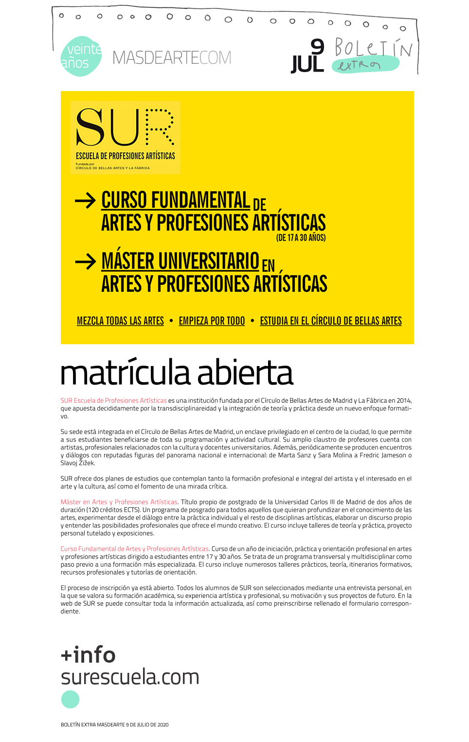 Extra masdearte: Curso Fundamental y Máster Universitario en Artes
 y Profesiones Artísticas. Escuela SUR
