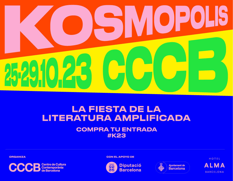 Kosmópolis: la literatura amplificada regresa al CCCB