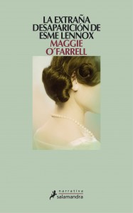 Maggie O´Farrell. La extraña desaparición de Esme Lennox