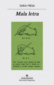 Títulos de novelas de Sara Mesa. Mala letra