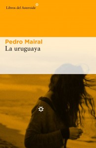 Pedro Mairal, autor de La uruguaya