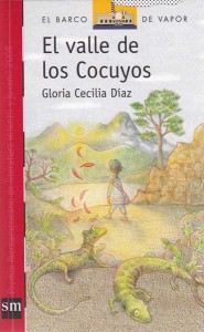 Gloria Cecilia Díaz. El valle de los cocuyos. SM, 2013