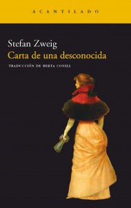 Stefan Zweig. Carta de una desconocida. Acantilado, 2002