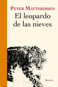Peter Matthiessen. El leopardo de las nieves. Siruela, 2015