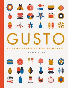 Gusto. El gran libro de los alimentos