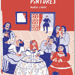 Noticias de pintores. Libro ilustrado de María Luque