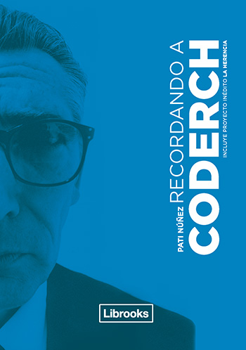 Libro sobre José Antonio Coderch, por Pati Núñez.