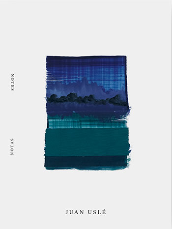Juan Uslé. Notas. Editorial La Fábrica