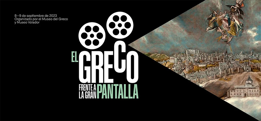 Ciclo de cine El Greco frente a la gran pantalla. Museo del Greco, 8 y 9 de septiembre 2023