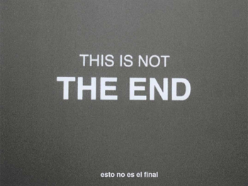 Ignasi Aballí. This is not the end