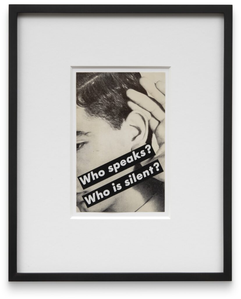 Barbara Kruger. Untitled (Who speaks? Who is silent?), 1984. Cortesía de la artista y Sprüth Magers. Fotografía: Robert Wedemeyer