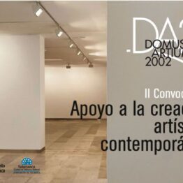 II Convocatoria de Apoyo a la creación artística contemporánea Domus Artium 2002