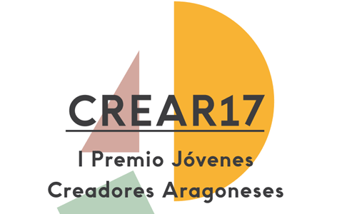 CREAR17. I Premio Jóvenes Creadores Aragoneses