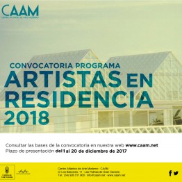 Artistas en residencia 2018. Convoca el Centro Atlántico de Arte Moderno de Las Palmas. Inscripciones hasta el 20 de diciembre de 2017