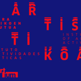 Instituto de Actividades Artísticas para creadores. ARTIUM y Tabakalera