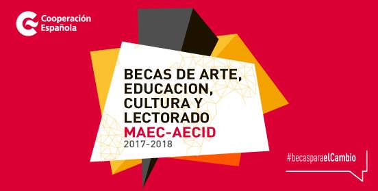 Becas MAEC-AECID de Arte, Educación y Cultura