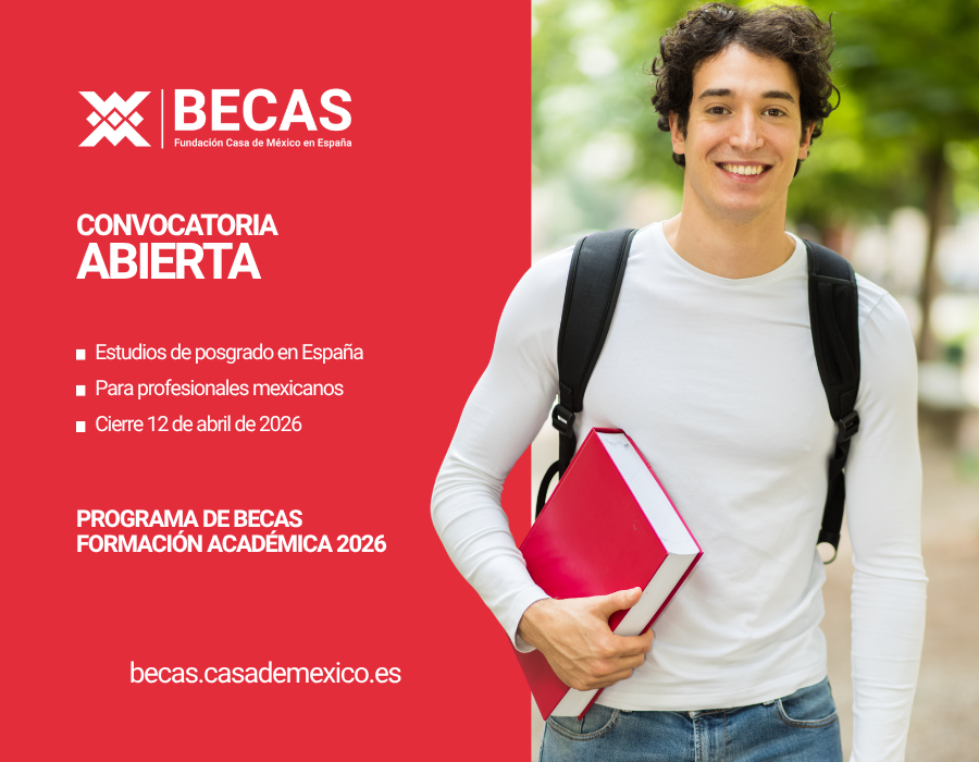 Becas de formación académica Fundación Casa de México 2026-2027
