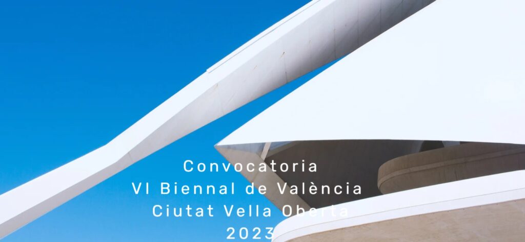 Biennal de València. Ciutat Vella Oberta 2023