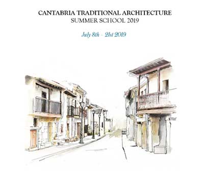 Cantabria Traditional Architecture Summer School 2019