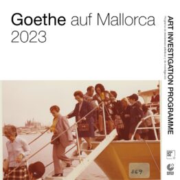 Goethe Auf Mallorca. Programa de residencias de investigación y producción artística