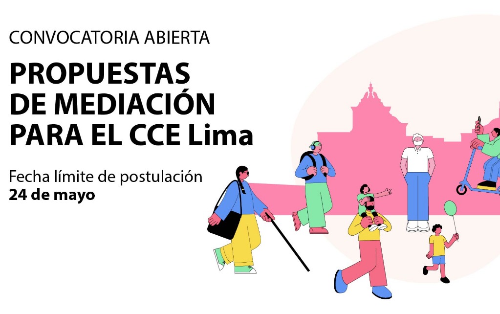 Convocatoria de propuestas de mediación cultural en el Centro Cultural de España en Lima