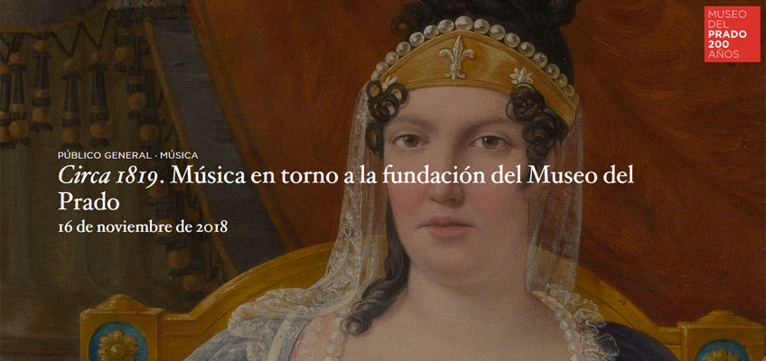 Circa 1819. Música en torno a la fundación del Museo del Prado