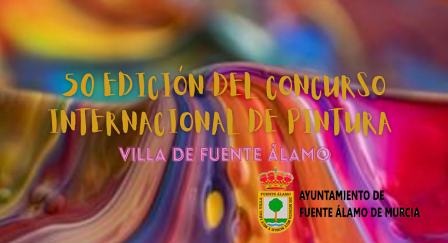 50 Concurso internacional de pintura Villa de Fuente Álamo