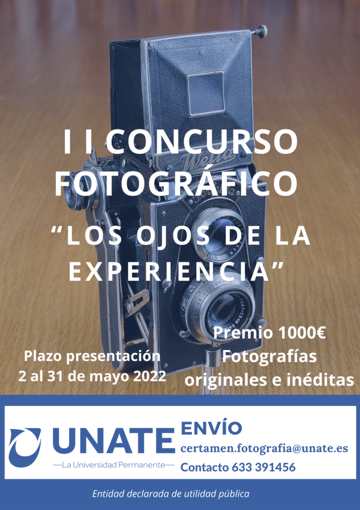 II Concurso fotográfico Los ojos de la experiencia. UNATE