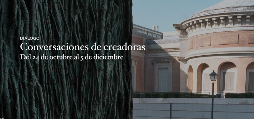 Conversaciones de creadoras. Museo del Prado