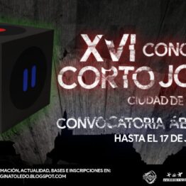 XVI Concurso Corto Joven Ciudad de Toledo