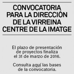 Se convoca una plaza para Director/a de La Virreina Centre de la Imatge