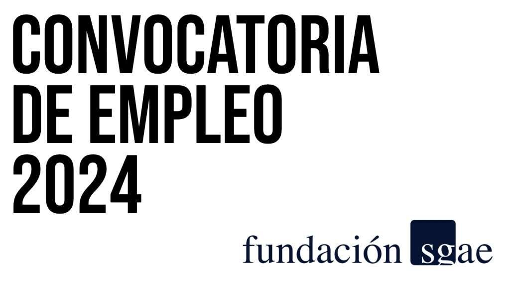 Empleo cultural. Gestor/a cultural en la Fundación SGAE en Canarias