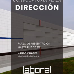 Dirección de Laboral. Centro de Arte, Creación Industrial y Promoción Cultural de Gijón