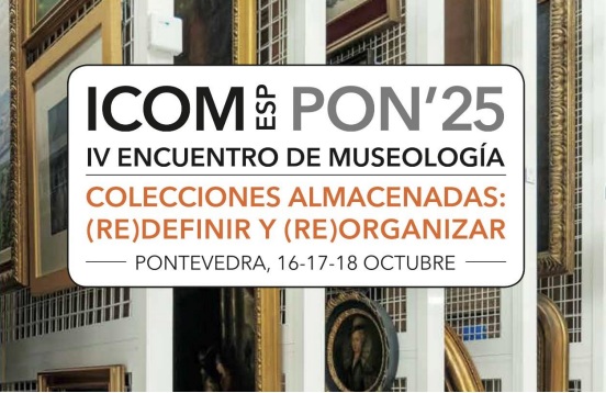 Colecciones almacenadas: (Re)definir y (re)organizar el desafío de la sostenibilidad medioambiental y social. IV Encuentro de museología ICOM España
