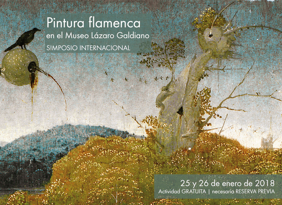 Pintura flamenca en el Museo Lázaro Galdiano. Simposio internacional, los días 25 y 26 de enero de 2018